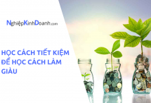 Photo of Học Cách Tiết Kiệm Để Học Cách Làm Giàu